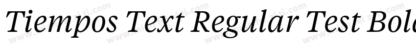 Tiempos Text Regular Test Bold字体转换